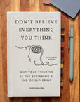 Don't Believe Everything You Think (Expanded Edition) by Joseph Nguyen